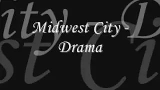 Midwest City - Drama