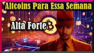 🚀👉 Altcoins Prestes a Explodir Essa Semana!!