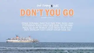 Dont You Go - Ipey BHC x Silfha Boys x Rian JUBI x HKS jubi x Onyna MCJ