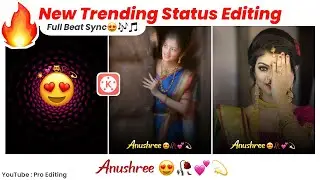New Trending Beatsync Status Editing | New Love Status Editing In #Kinemaster | Anushri Status Edit