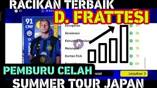 RACIKAN D. FRATTESI TOUR in JAPAN | PEMBURU CELAH TAMBAH SKILL YANG LAIN GG | eFootball 2023 mobile