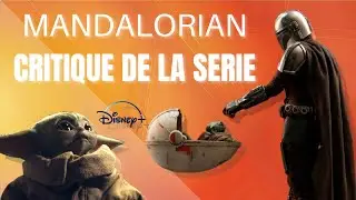 MANDALORIAN CRITIQUE  : LA PIRE SERIE DISNEY + ? BEBE YODA LA BRIQUE DE LAIT? FULL SPOILER
