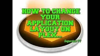 HOW TO CHANGE YOUR VIEWING LAYOUT IN PLEX