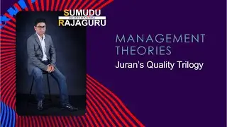 Juran's Quality Trilogy