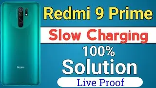 Redmi 9 Prime Slow Charging | How To Solve Slow Charging Problem in Redmi 9 Prime