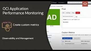 OCI Application Performance Monitoring: How to create custom metrics
