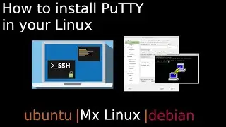 How to install PuTTY in Linux for | ssh | telnet | Ubuntu| MX linux | Debian putty 2020 in 2 min