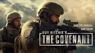 GUY RITCHIE’S THE COVENANT