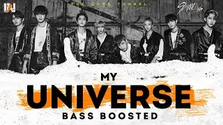 Stray Kids - My Universe [REVERB BASS BOOSTED]