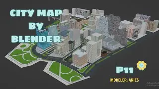 Make a simple city with Blender P11