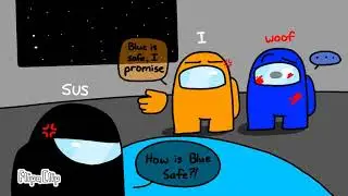 || Blue is safe! | An Among Us Comic ||