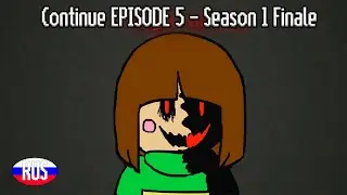Continue - Undertale Animation (Glitchtale #5 - Season 1 Finale) | Enjelend | НА РУССКОМ