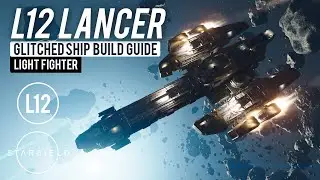 L12 Lancer (Glitched Ship Build Guide) | 