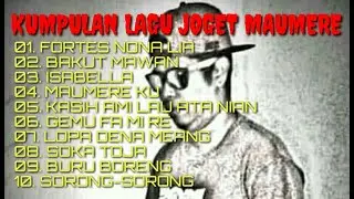 KUMPULAN LAGU JOGET MAUMERE