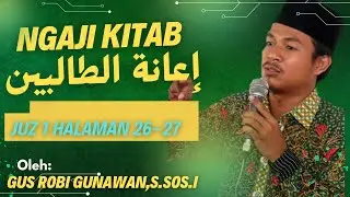Ngaji Kitab I'anatut Thalibin Juz 1 halaman 26-27