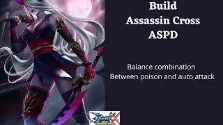 Ragnarok X | Rox : Assassin Cross Dual Daggers ASPD Build