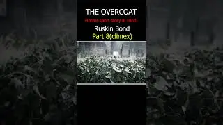 The overcoat by Ruskin Bond part8@Readable1 #ruskin_bond #shortstory #horrorstories #hindistories