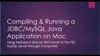 Run a MySQL/JDBC Java Application from Outside the University with Netbeans on Mac