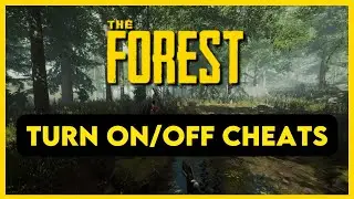 How to Turn On/Off Cheats in The Forest (2025 Guide)