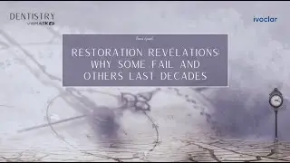 Restoration revelations: Why some fail and others last decades with Dr. Kenneth Malament