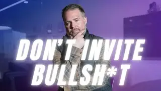 What You Tolerate, You Invite