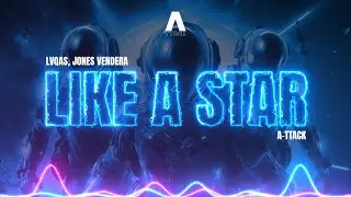 LVQAS, Jones Vendera - Like A Star