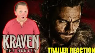 Kraven the Hunter - New Trailer REACTION!