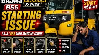 Bajaj Maxima Xwide Bs6 Starting Problem || Starting Problem Bajaj Bs6 Auto || self not warking