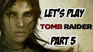 Tomb Raider: QwertyPlay - Part 5
