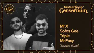 #052 — Mr.X, Sofos Gee, Triple, Mr.Foxy