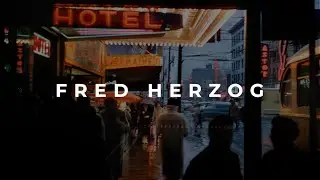 Fred Herzog: Gorgeous Vancouver in 1950s and 1960s