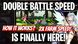 2X FARMING AND BATTLE SPEED! -  Epic Seven