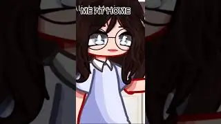 ✨ How I look in School vs in Home✨ #gacha