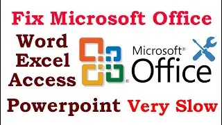 How To Fix MS Word Excel Powerpoint Open Very Slow | Fix Microsoft Office Opening too Slow