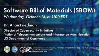 CSIAC Webinars - Software Bill of Materials (SBOM)