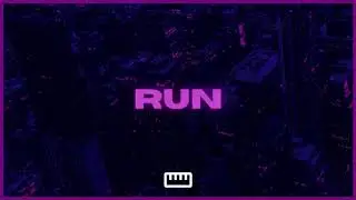RUN -  BANGER TYPE BEAT