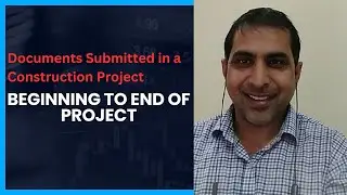 Document Control - Type of Documents Submitted from Beginning to End of a Construction Project