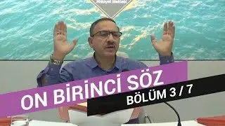 Osman Bostan - Sözler - 11. Söz - 3. Bölüm