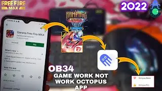 Free Fire Max Update OB34 Game Work Not Work In Octopus Pro App Full Video 2022