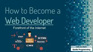 How to become a web developer in 2020 | Quick Guides | Step by Step | Becoming a Web Developer