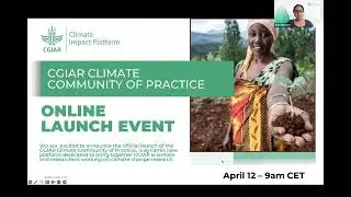 CGIAR Climate Community of Practice Launch , April 12 2024 9am session