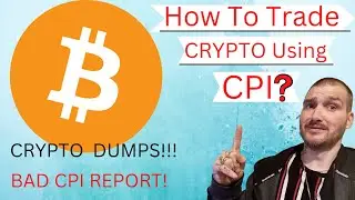 Bad CPI report today causes CRYPTO dip!