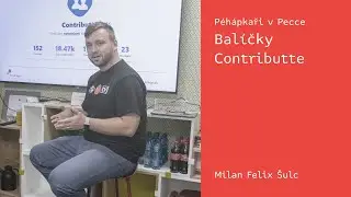 Péhápkaři v Pecce: Balíčky Contributte — Milan Felix Šulc — 27. 10. 2021
