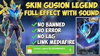GUSION SCRIPT SKIN LEGEND FULL EFFECT WITH SOUND | TERBARU