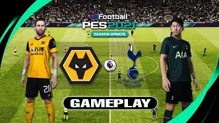 PES 2021 - Wolverhampton vs Tottenham Hotspur | Premier League | Gameplay PC