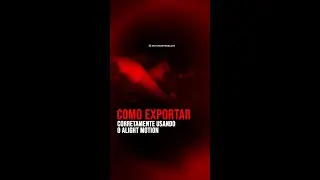 COMO EXPORTAR MOTION CORRETAMENTE NO ALIGHT MOTION #shorts