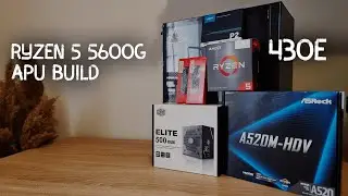 Ryzen 5 5600G APU BUDGET BUILD ZA 430e - 2023