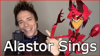 ALASTOR SINGS 