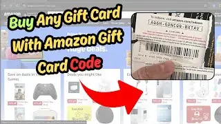 How To Buy Gift Card With Amazon Gift Card (Quick Guide)