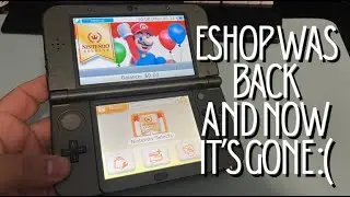 The eShop is back for the 3DS?! Well...it was....